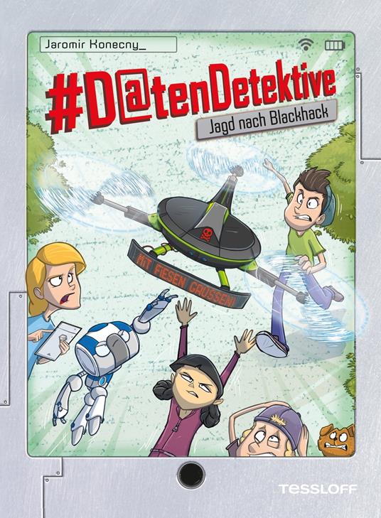 #Datendetektive. Band 4. Jagd nach Blackhack - Jaromir Konecny,Tessloff Verlag Ragnar Tessloff GmbH & Co.KG,Marek Bláha - ebook