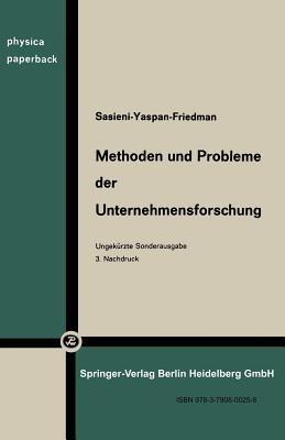 Methoden und Probleme der Unternehmensforschung: Operations Research - M. Sasieni,A. Yaspin,L. Friedman - cover