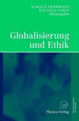 Globalisierung und Ethik: Ludwig-Erhard-Ringvorlesung an der Friedrich-Alexander-Universität Erlangen-Nürnberg - cover