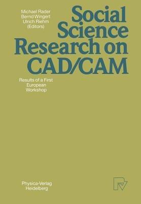 Social Science Research on CAD/CAM: Results of a First European Workshop - cover