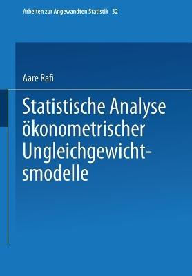 Statistische Analyse ökonometrischer Ungleichgewichtsmodelle - Aare Rafi - cover