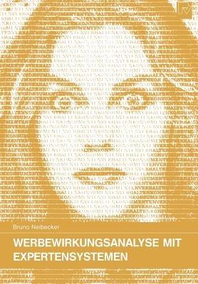 Werbewirkungsanalyse mit Expertensystemen - Bruno Neibecker - cover