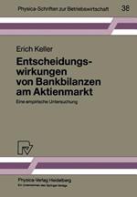 Entscheidungswirkungen von Bankbilanzen am Aktienmarkt: Eine empirische Untersuchung