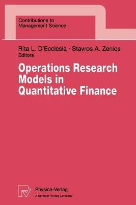 Operations Research Models in Quantitative Finance: Proceedings of the XIII Meeting EURO Working Group for Financial Modeling University of Cyprus, Nicosia, Cyprus - cover