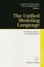 The Unified Modeling Language: Technical Aspects and Applications