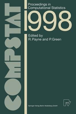 COMPSTAT: Proceedings in Computational Statistics 13th Symposium held in Bristol, Great Britain, 1998 - cover
