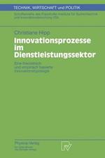 Innovationsprozesse im Dienstleistungssektor: Eine theoretisch und empirisch basierte Innovationstypologie