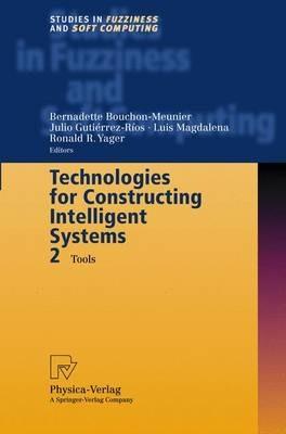 Technologies for Constructing Intelligent Systems 2: Tools - cover