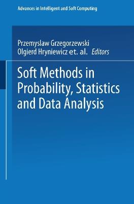 Soft Methods in Probability, Statistics and Data Analysis - cover