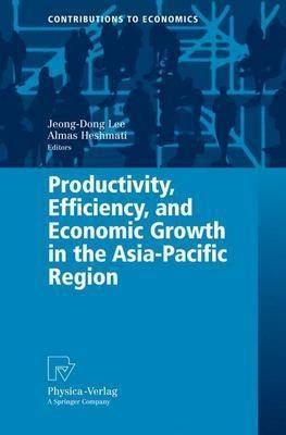 Productivity, Efficiency, and Economic Growth in the Asia-Pacific Region - cover
