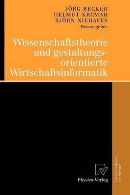 Wissenschaftstheorie und gestaltungsorientierte Wirtschaftsinformatik - cover
