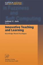 Innovative Teaching and Learning: Knowledge-Based Paradigms