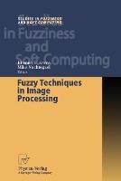 Fuzzy Techniques in Image Processing