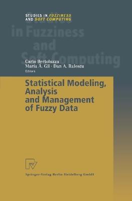 Statistical Modeling, Analysis and Management of Fuzzy Data - cover