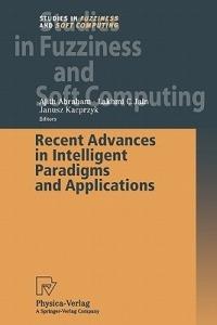Recent Advances in Intelligent Paradigms and Applications - cover
