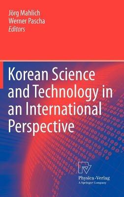 Korean Science and Technology in an International Perspective - cover