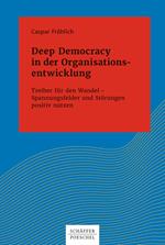 Deep Democracy in der Organisationsentwicklung