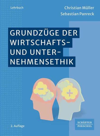 Grundzüge der Wirtschafts- und Unternehmensethik