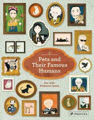 Pets and Their Famous Humans - Ana Gallo - cover