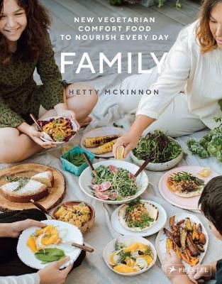 Family: New Vegetarian Comfort Food to Nourish Every Day - Hetty McKinnon - cover