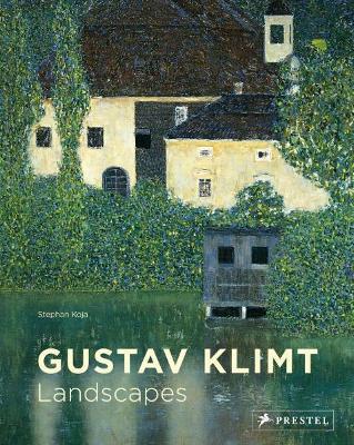 Gustav Klimt: Landscapes - Stephan Koja - cover