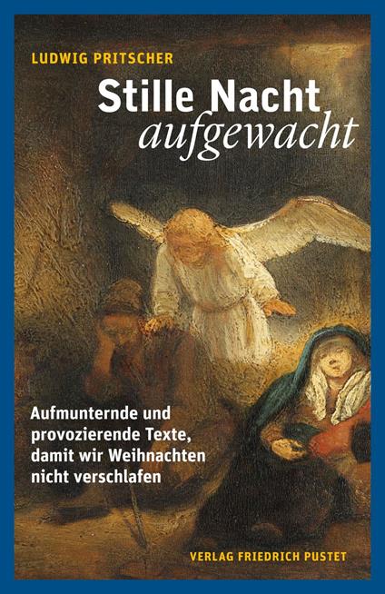 Stille Nacht, aufgewacht