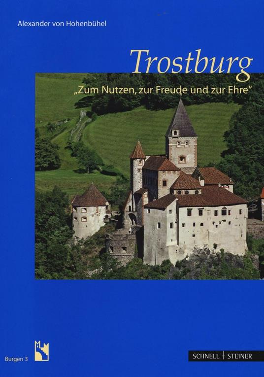 Trostburg. Ediz. tedesca - Alexander von Hohenbühel - copertina