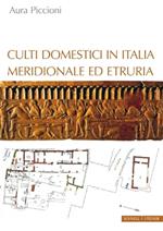 Culti domestici in Italia meridionale ed Etruria