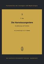 Die Harnstauungsniere: Durchblutung und Funktion
