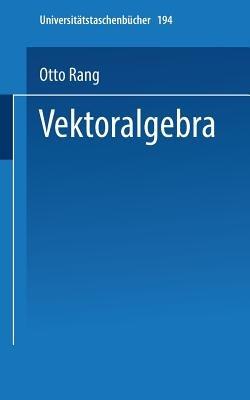 Vektoralgebra - Otto Rang - cover