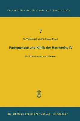 Pathogenese und Klinik der Harnsteine IV: 4. Symposion in Bonn vom 15.–17. 11. 1974 - cover