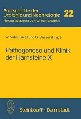 Pathogenese und Klinik der Harnsteine X: (Bericht über das Symposium in Bonn vom 21.–23.4.1983) - cover