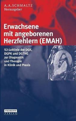 Erwachsene mit angeborenen Herzfehlern (EMAH): S2-Leitlinie der DGK, DGPK und DGTHG zur Diagnostik und Therapie in Klinik und Praxis - cover