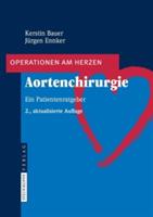 Aortenchirurgie: Ein Patientenratgeber - Kerstin Bauer,Jürgen Ennker - cover