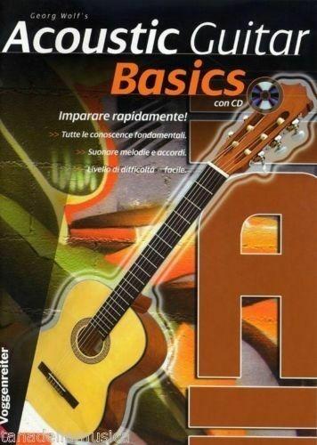 Georg Wolf. Acoustic Guitar Basics + Cd - copertina