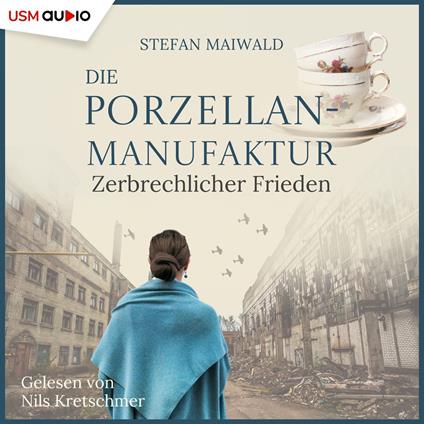 Die Porzellanmanufaktur - Zerbrechlicher Frieden