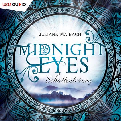 Schattenträume - Midnight Eyes, Teil 1 (ungekürzt)