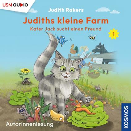 Kater Jack sucht einen Freund - Judiths kleine Farm, Teil 1 (ungekürzt)