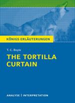 The Tortilla Curtain von T. C. Boyle. Königs Erläuterungen.