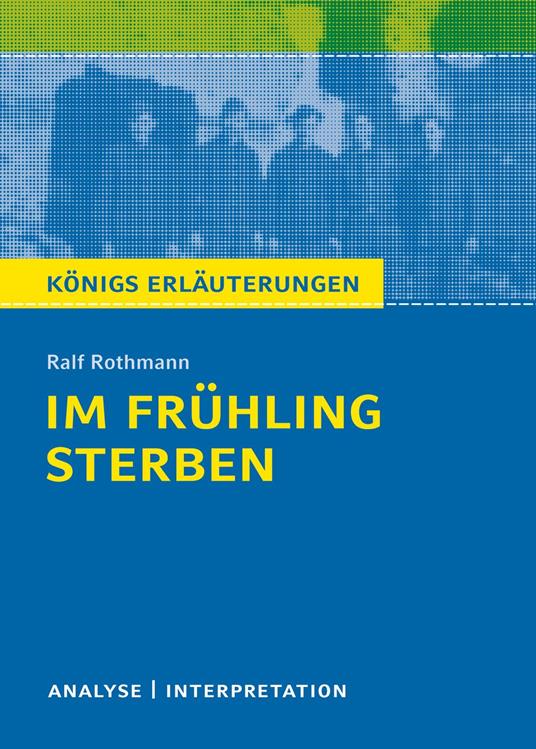 Im Frühling sterben von Ralf Rothmann