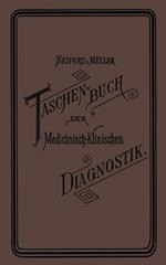 Taschenbuch der Medicinisch-Klinischen Diagnostik