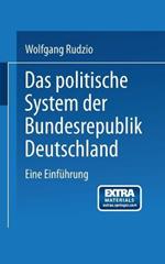 Das politische System der Bundesrepublik Deutschland: Eine Einf?hrung