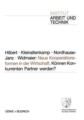 Neue Kooperationsformen in der Wirtschaft: Können Konkurrenten Partner werden? - cover