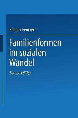 Familienformen im sozialen Wandel - R?diger Peuckert - cover