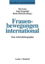 Frauenbewegungen international: Eine Arbeitsbibliographie