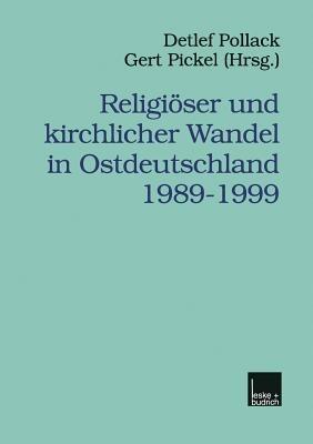 Religiöser und kirchlicher Wandel in Ostdeutschland 1989–1999 - cover