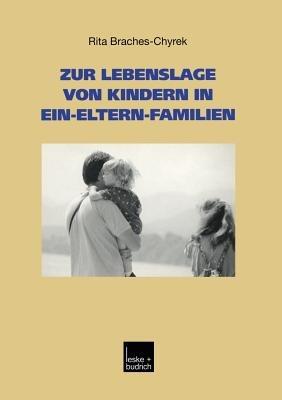 Zur Lebenslage von Kindern in Ein-Eltern-Familien - Rita Braches-Chyrek - cover