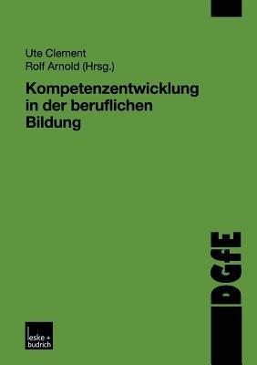 Kompetenzentwicklung in der beruflichen Bildung - cover