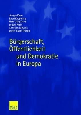 Bürgerschaft, Öffentlichkeit und Demokratie in Europa - cover