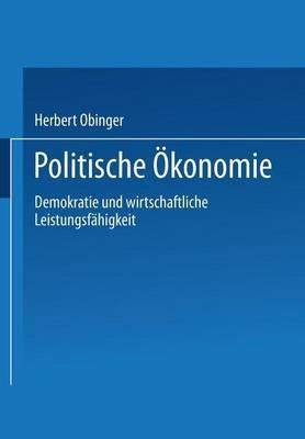 Politische Ökonomie: Demokratie und wirtschaftliche Leistungsfähigkeit - cover